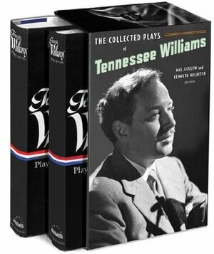 The Collected Plays by Tennessee Williams, Mel Gussow, Kenneth Holditch