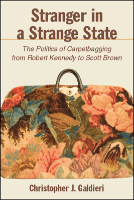 Stranger in a Strange State by Christopher J. Galdieri