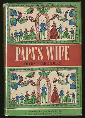 Papa's wife by Thyra Ferré Björn