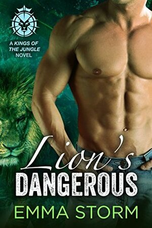 Lion's Dangerous by Emma Storm