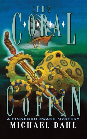 The Coral Coffin by Michael Dahl