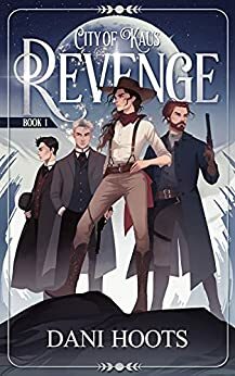 Revenge by Dani Hoots