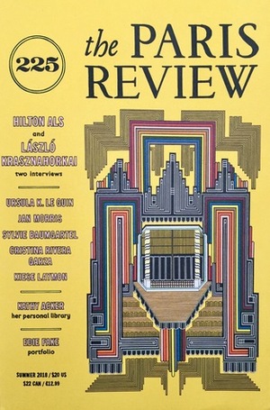 The Paris Review Issue 225 by The Paris Review, Nicole Rudick