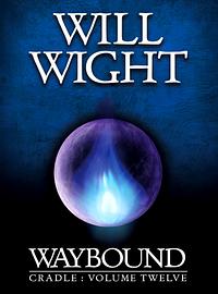 Waybound by Will Wight