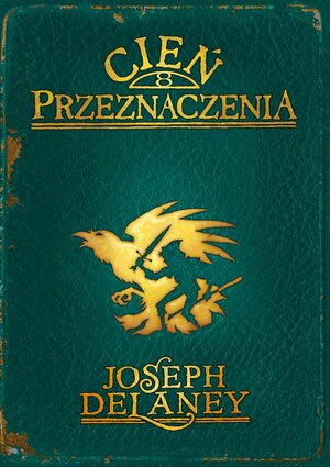 Cień przeznaczenia by Joseph Delaney