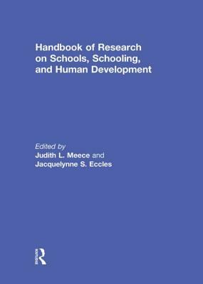 Handbook of Research on Schools, Schooling and Human Development by 