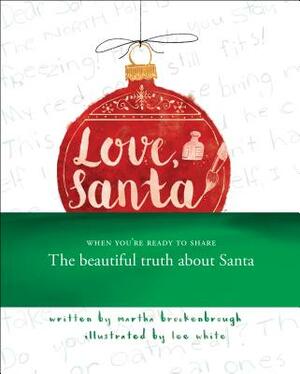 Love, Santa by Martha Brockenbrough