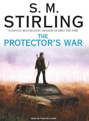 Protector's War by S.M. Stirling