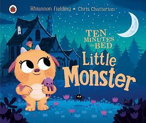 Ten Minutes to Bed! Monsters by Rhiannon Fielding, Rhiannon Fielding