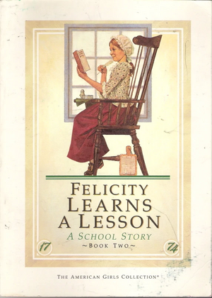 Felicity Learns A Lesson by Valerie Tripp, Dan Andreasen