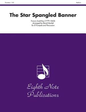 The Star Spangled Banner: Score & Parts by 