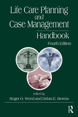 Life Care Planning and Case Management Handbook by 