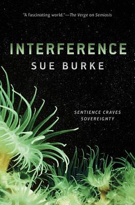 Interference by Sue Burke