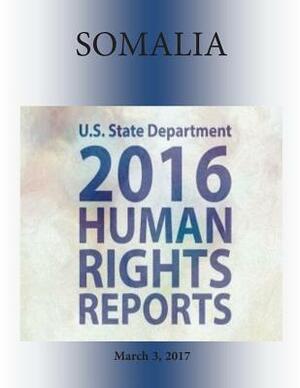 SOMALIA 2016 HUMAN RIGHTS Report by U. S. State Department