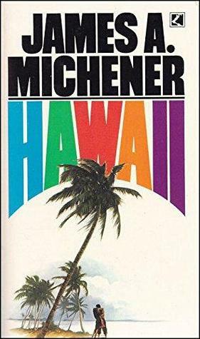 Hawaii by James A. Michener