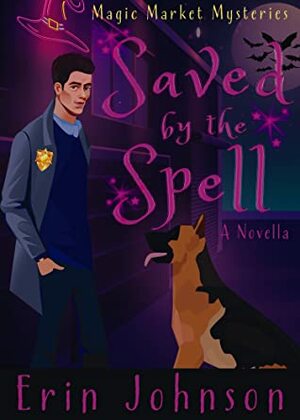 Saved by the Spell by Erin Johnson