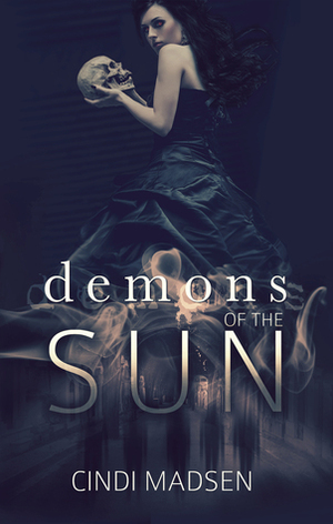 Demons of the Sun by Cindi Madsen