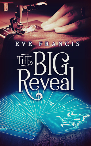 The Big Reveal by Eve Francis