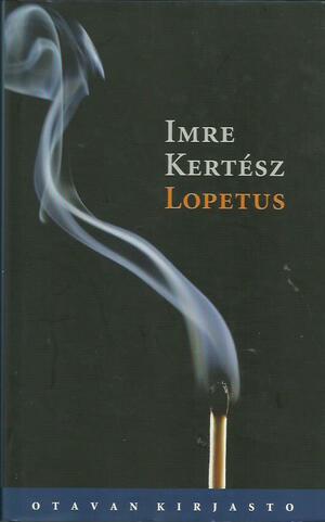 Lopetus by Imre Kertész