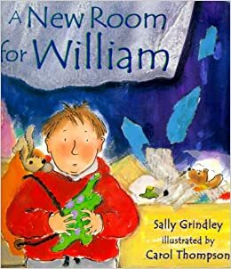 A New Room for William by Sally Grindley