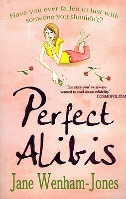 Perfect Alibis by Jane Wenham-Jones