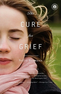 The Cure for Grief by Nellie Hermann