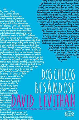 Dos chicos besándose by David Levithan