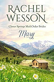 Mary by Cindy Caldwell, Rachel Wesson