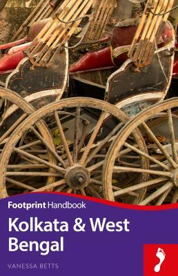 Kolkata & West Bengal by Vanessa Betts