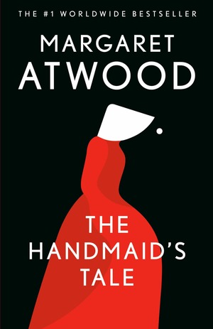 The Handmaid's Tale by Margaret Atwood