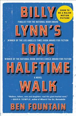 Billy Lynn's Long Halftime Walk by Ben Fountain