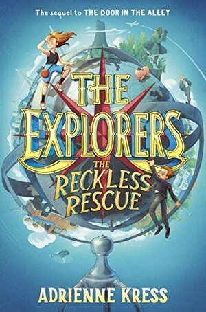 The Reckless Rescue by Adrienne Kress