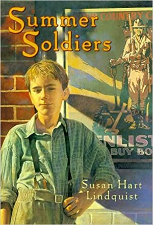 Summer Soldiers by Susan Hart Lindquist