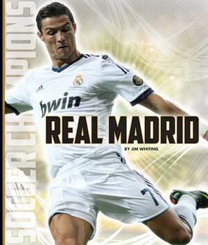 Real Madrid by Jim Whiting