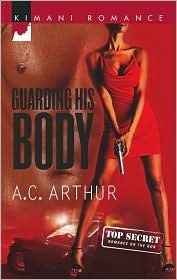 Guarding His Body by A.C. Arthur