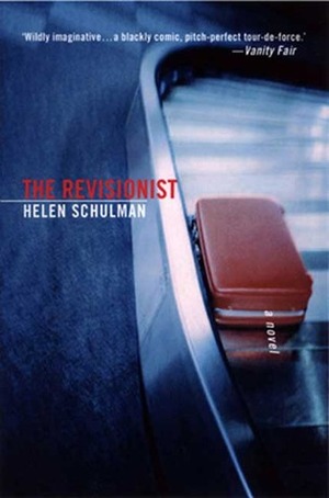 The Revisionist by Helen Schulman