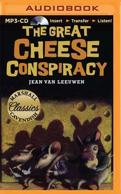 The Great Cheese Conspiracy by Jean Van Leeuwen