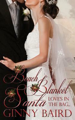 Beach Blanket Santa by Ginny Baird