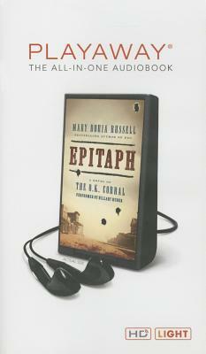 Epitaph: A Novel of the O.K. Corral by Mary Doria Russell