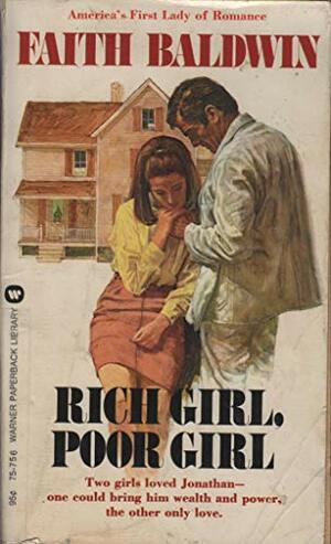 Rich Girl, Poor Girl by Faith Baldwin