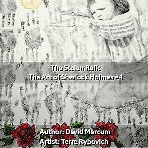 The Stolen Relic by David Marcum