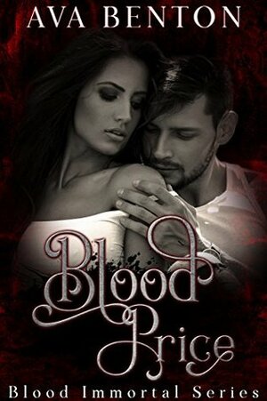 Blood Price: Paranormal Vampire Romance by Ava Benton