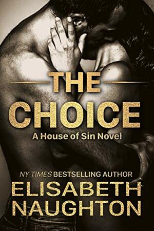 The Choice by Elisabeth Naughton