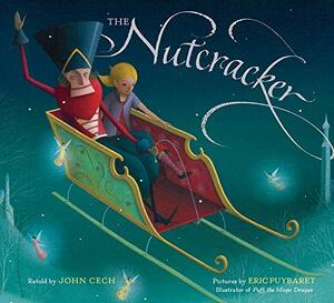 The Nutcracker by John Cech, Éric Puybaret