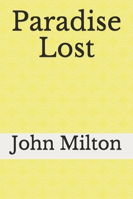 Paradise Lost by John Milton