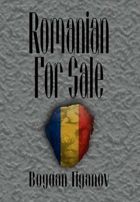 Romanian for Sale by Bogdan Tiganov