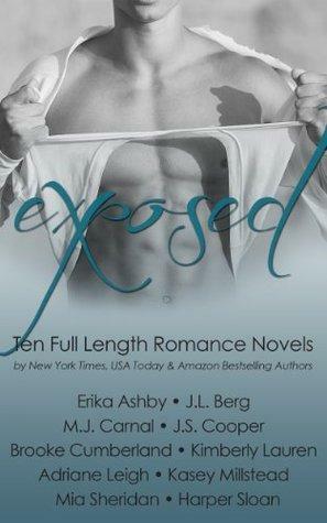 Exposed: An Anthology by Kimberly Lauren, Mia Sheridan, Brooke Cumberland, J.L. Berg, Adriane Leigh, M.J. Carnal, J.S. Cooper, Kasey Millstead, Erika Ashby, Harper Sloan