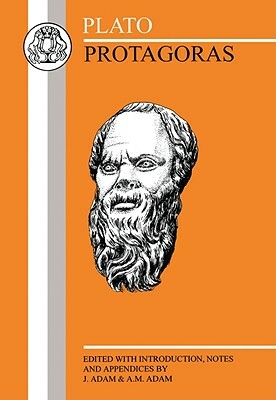 Protagoras by J. and a. M. Adam, Plato