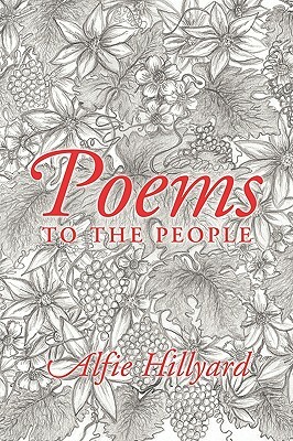 Poems to the People by Alfie Hillyard