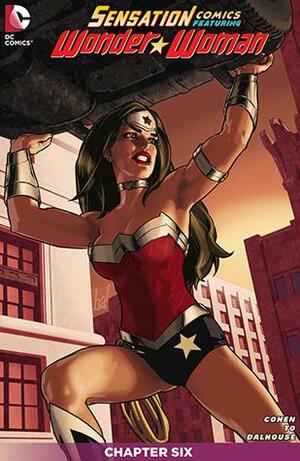 Sensation Comics Featuring Wonder Woman (2014-2015) #6 by Ivan Cohen, Gene Ha
